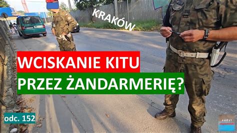 Andarmeria Z Krakowa Da Dokumentu I Oczekuje Wyja Nie Ale Ja Nie