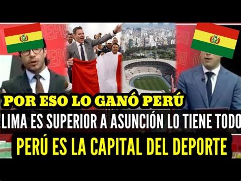 PERU es SUPERIOR BOLIVIANOS dan los MOTIVOS por que LIMA le GANÓ a