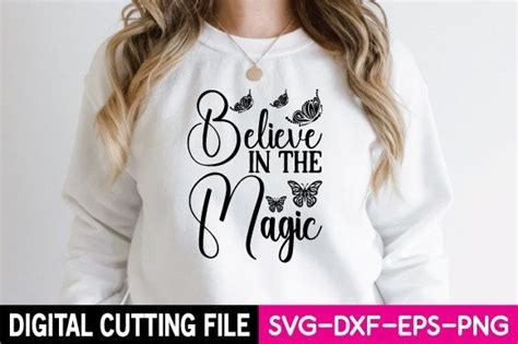 Believe In The Magic Svg Graphic By Suriayaaktere4 · Creative Fabrica