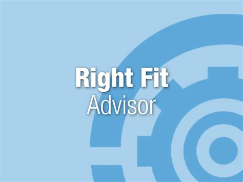 Right Fit Advisor® C2p Central