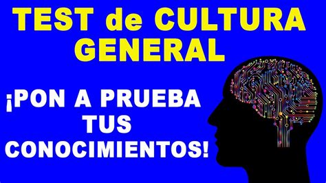 Test De Cultura General Preguntas Y Respuestas De Cultura General