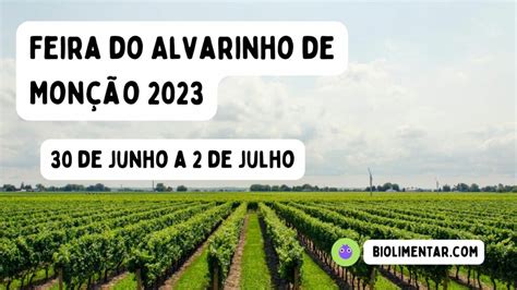 Feira do Alvarinho de Monção 2023 Biolimentar