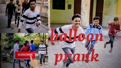 Balloon Prank Prank Ke Chakkar Ne Panga Ho Gya YouTube