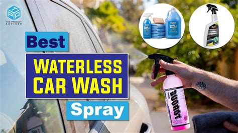 Top 7 Best Waterless Wash Spray For Car 2023 Best Waterless Car Wash