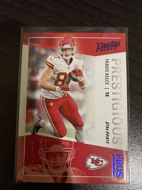 2022 Panini Prestige Prestigious Pros Travis Kelce 299 Kansas City