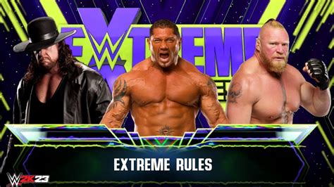 Full Match Batista Vs Brock Lesnar Vs Undertaker Extreme Rules Match Wwe 2k23 Youtube