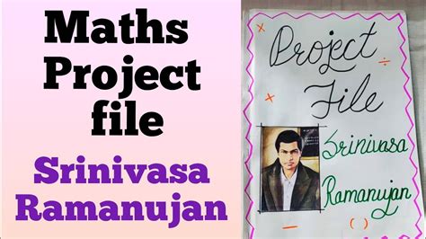 Maths Project File Srinivasan Ramanujan Project File Maths Project