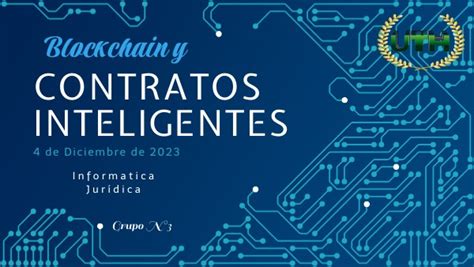 Blockchain Y Contratos Inteligentes