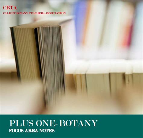 CBTA PLUS ONE BOTANY FOCUS AREA NOTES