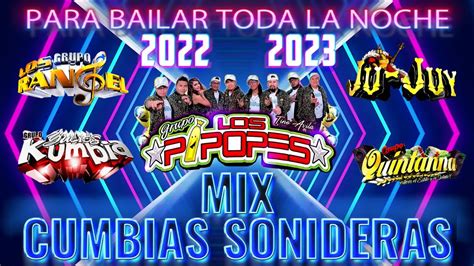 Cumbias Sonideras Mix Cumbias Sonideras Las M S Sonadas Para