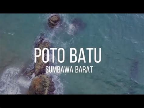 Poto Batu Taliwang Sumbawa Barat Cinematic Drone Sjrc F Pro