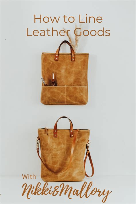 Learn How To Line A Leather Bag Two Ways With This Easy To Follow