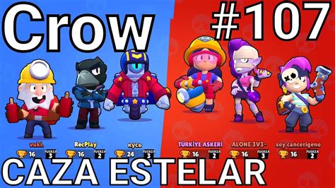 Brawl Stars 107 CAZA ESTELAR Crow Primeras Batallas YouTube