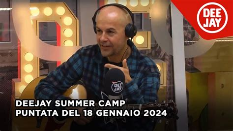 Deejay Summer Camp Puntata Del 18 Gennaio 2024 YouTube