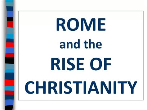 Ppt Rome And The Rise Of Christianity Powerpoint Presentation Free