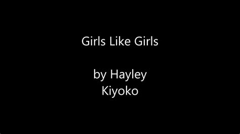 Girls Like Girls By Hayley Kiyoko Sheet Music Youtube