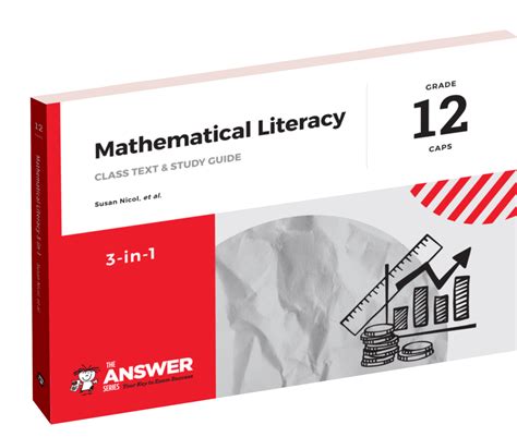 Grade 12 Maths Literacy Study Guides - The Answer Series