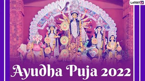 Ayudha Puja 2022 Date When Is Maha Navami Dussehra Know Shastra