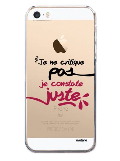 Coque IPhone 5 5S SE Rigide Transparente Je Constate Juste Dessin