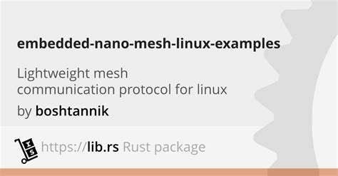 Embedded Nano Mesh Linux Examples Embedded Dev In Rust Lib Rs