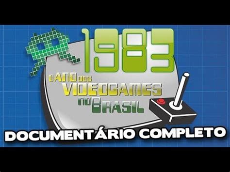 O Ano Dos Videogames No Brasil Document Rio Completo Full Hd