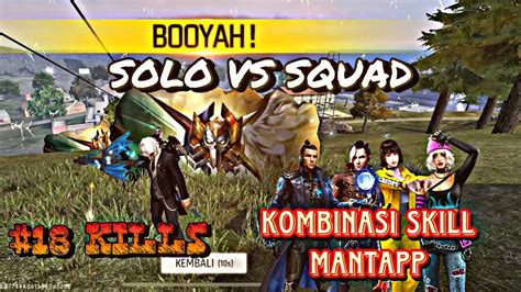 GILAA SKILL KOMBINASI YANG LAGI METAA ENAK BANGETTT SOLO VS SQUAD