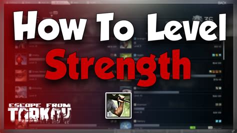 How To Level Strength In Tarkov Guide Escape From Tarkov Youtube