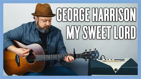 George Harrison My Sweet Lord Guitar Lesson and Tutorial Chords - Chordify