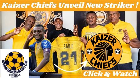 Kaizer Chiefs Unveil New Striker Youtube