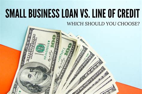 What To Choose Small Business Loan Or Line Of Credit Funding Options