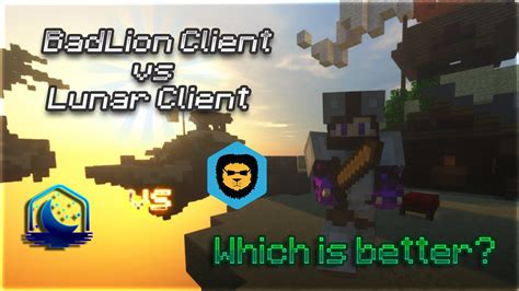 Lunar Client Vs BadLion Client Which Is Better YouTube