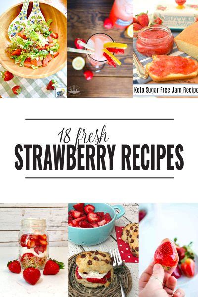 18 Fresh Strawberry Recipes - Domestically Creative