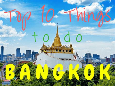 Best Places To Visit In Bangkok For First Timers Top Must See Spots