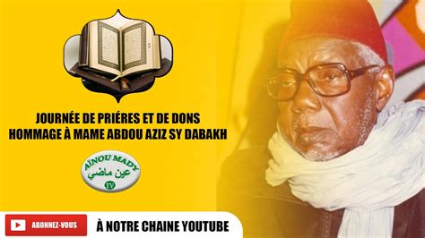 Journée de prières et de dons Hommage à Mame Abdou Aziz Sy Dabakh