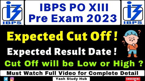 Ibps Po Expected Cut Off Ibps Po Pre Result Ibps Po Pre