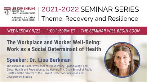 September 2021 Seminar Series Dr Lisa Berkman Youtube