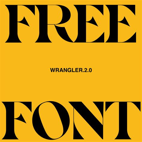 FREE FONT: Wrangler 2.0 :: Behance