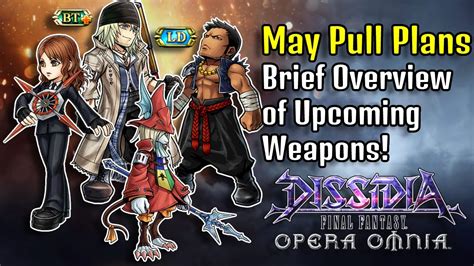 Pull Plans For May Brief Overview Of Upcoming Ld Bt Weapons Dffoo