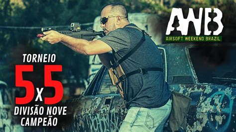 Torneio De Airsoft X Divis O Nove Campe O Awb Youtube