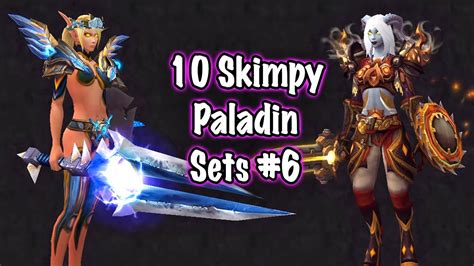 Jessiehealz 10 Skimpy Paladin Sets 6 World Of Warcraft Youtube