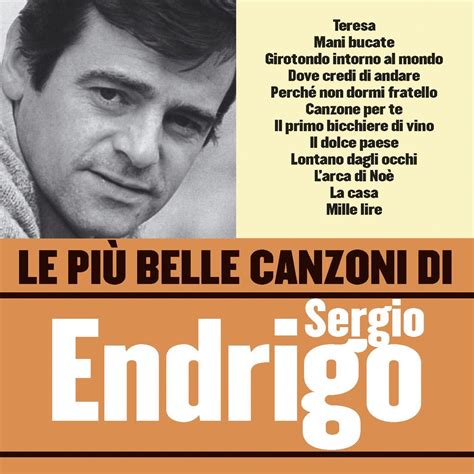 Le più belle canzoni di Sergio Endrigo Album di Sergio Endrigo