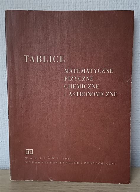 Tablice Matematyczne Fizyczne Chemiczne Slupsk Kup Teraz Na Allegro