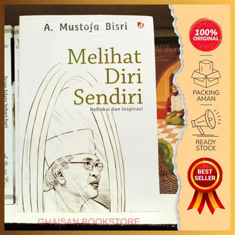 Buku Motivasi Melihat Diri Sendiri A Mustofa Bisri Lazada Indonesia