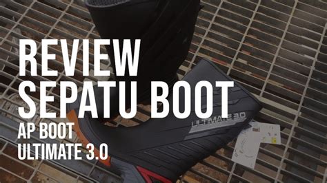 Review Sepatu Boot AP Boot Ultimate 3 0 YouTube