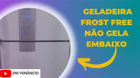 Geladeira Frost Free Não Gela Embaixo O Que Fazer - Geladeira Frost Free não gela embaixo - YouTube