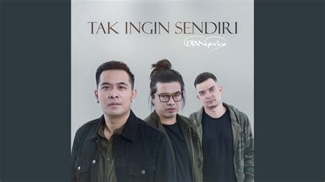 Tak Ingin Sendiri - YouTube