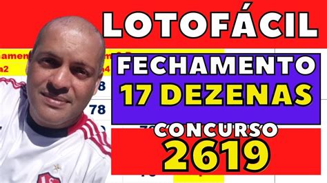 Lotofácil Concurso 2619 Fechamento 17 Dezenas 4Jogos YouTube