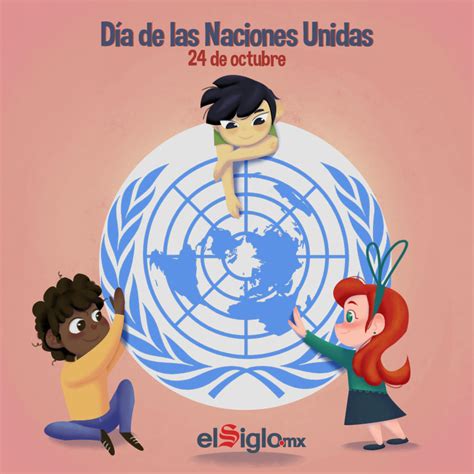 Primera Celebraci N Del D A De Las Naciones Unidas