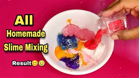 All Homemade Slime Mixing 🥴🤢😍 Youtube