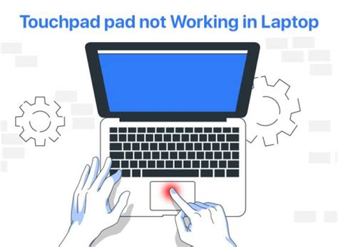 How to Fix the Touchpad Not Working in Laptop Issues